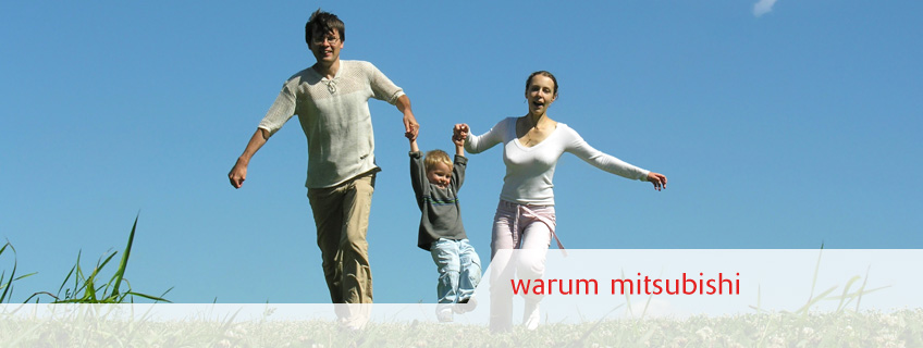 Warum Mitsubishi?